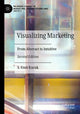 Book cover of: Visualizing Marketing. By: S. Umit Kucuk