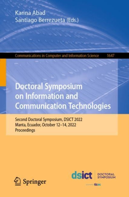 Book cover of: Doctoral Symposium on Information and Communication Technologies. By: Karina Abad
