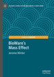 Book cover of: BioWare's Mass Effect. By: Jerome Winter
