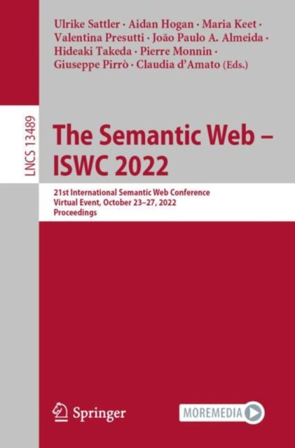 Book cover of: Semantic Web – ISWC 2022. By: Ulrike Sattler