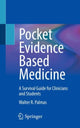 Book cover of: Pocket Evidence Based Medicine. By: Walter R. Palmas