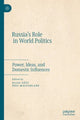 Book cover of: Russia’s Role in World Politics. By: Elias Götz