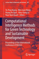 Book cover of: Computational Intelligence Methods for Green Technology and Sustainable Development. By: Yo-Ping Huang