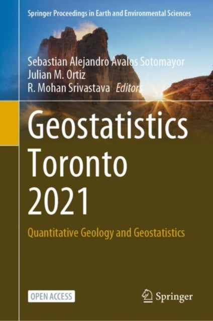 Book cover of: Geostatistics Toronto 2021. By: Sebastian Alejandro Avalos Sotomayor