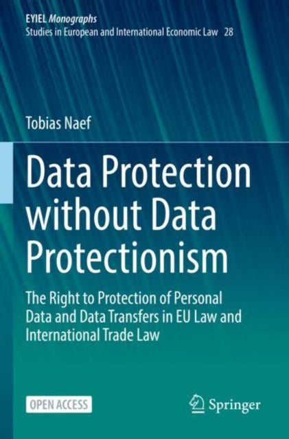 Book cover of: Data Protection without Data Protectionism. By: Tobias Naef
