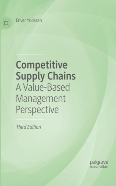 Book cover of: Competitive Supply Chains. By: Enver Yücesan