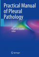 Book cover of: Practical Manual of Pleural Pathology. By: Angelo G. Casalini