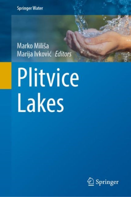 Book cover of: Plitvice Lakes. By: Marko Milisa