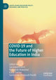 Book cover of: COVID-19 and the Future of Higher Education In India. By: Saraswathi Unni