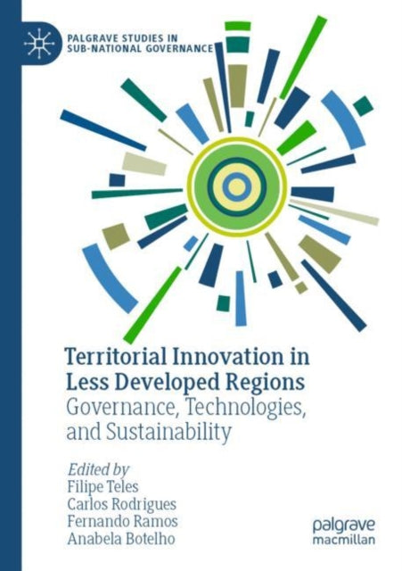 Book cover of: Territorial Innovation in Less Developed Regions. By: Filipe Teles