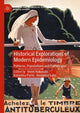 Book cover of: Historical Explorations of Modern Epidemiology. By: Heini Hakosalo