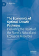 Book cover of: Economics of Optimal Growth Pathways. By: S. Niggol Seo
