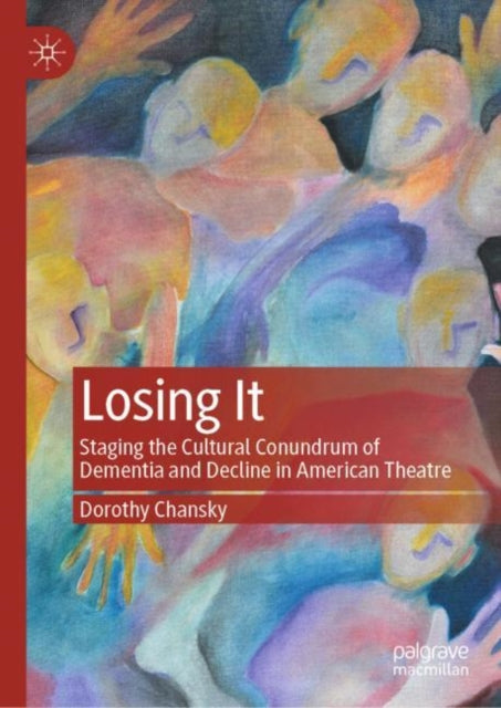 Book cover of: Losing It. By: Dorothy Chansky