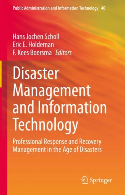 Book cover of: Disaster Management and Information Technology. By: Hans Jochen Scholl