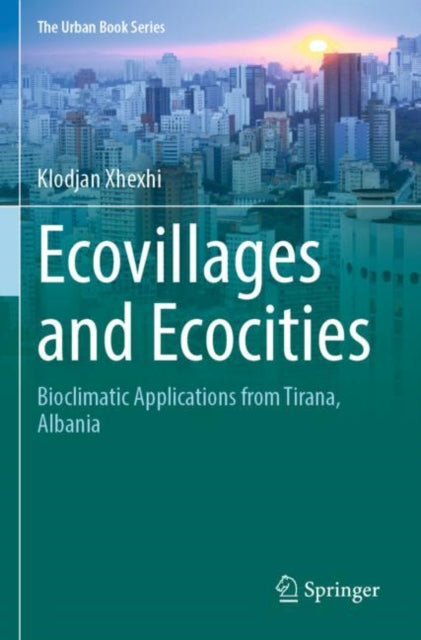 Book cover of: Ecovillages and Ecocities. By: Klodjan Xhexhi