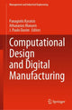 Book cover of: Computational Design and Digital Manufacturing. By: Panagiotis Kyratsis