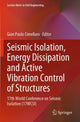 Book cover of: Seismic Isolation, Energy Dissipation and Active Vibration Control of Structures. By: Gian Paolo Cimellaro