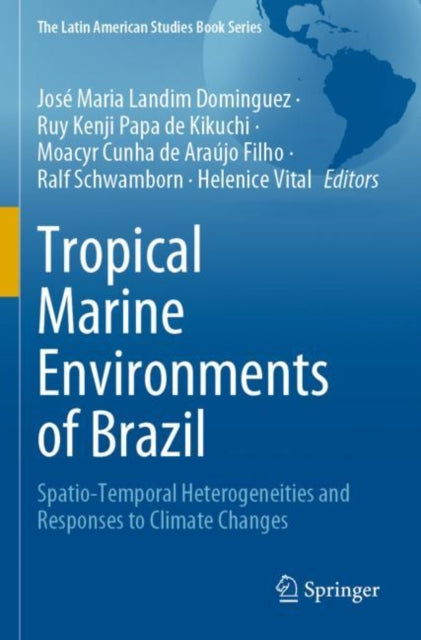 Book cover of: Tropical Marine Environments of Brazil. By: José Maria Landim Dominguez
