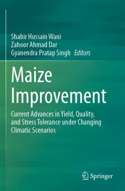 Book cover of: Maize Improvement. By: Shabir Hussain Wani