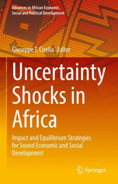 Book cover of: Uncertainty Shocks in Africa. By: Giuseppe T. Cirella