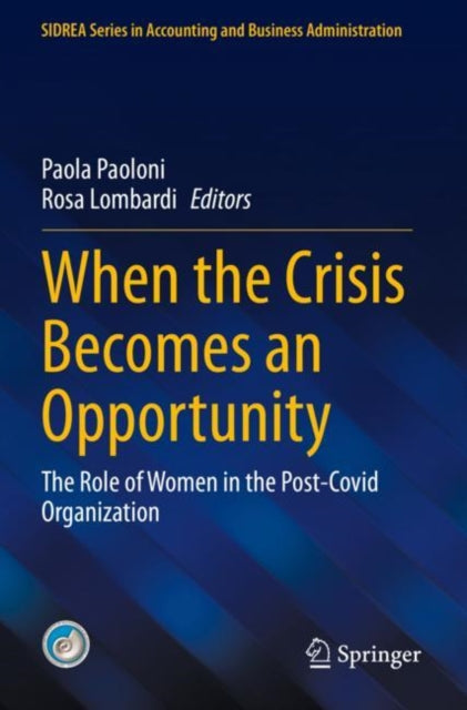 Book cover of: When the Crisis Becomes an Opportunity. By: Paola Paoloni
