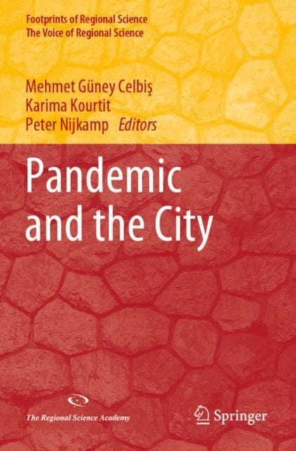 Book cover of: Pandemic and the City. By: Mehmet Güney Celbiş