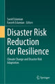 Book cover of: Disaster Risk Reduction for Resilience. By: Saeid Eslamian