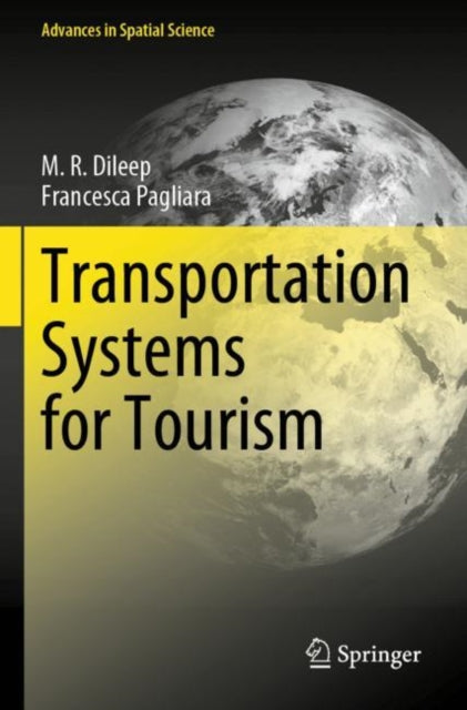 Book cover of: Transportation Systems for Tourism. By: M. R. Dileep