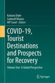 Book cover of: COVID-19, Tourist Destinations and Prospects for Recovery. By: Kaitano Dube