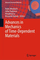 Book cover of: Advances in Mechanics of Time-Dependent Materials. By: Holm Altenbach