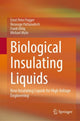Book cover of: Biological Insulating Liquids. By: Ernst Peter Pagger