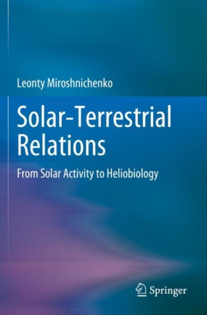 Book cover of: Solar-Terrestrial Relations. By: Leonty Miroshnichenko