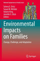 Book cover of: Environmental Impacts on Families. By: Selena E. Ortiz