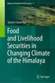 Book cover of: Food and Livelihood Securities in Changing Climate of the Himalaya. By: Suresh Chand Rai