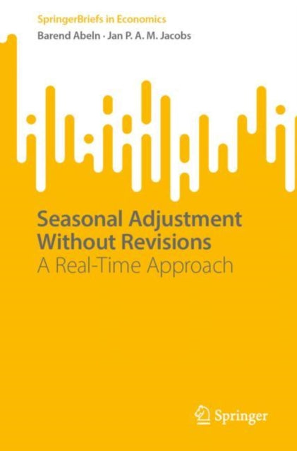 Book cover of: Seasonal Adjustment Without Revisions. By: Barend Abeln