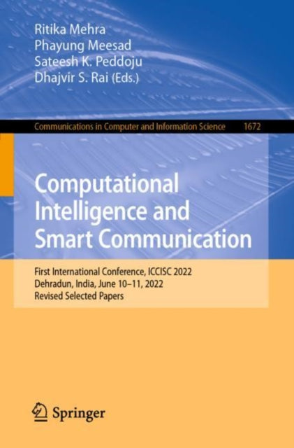 Book cover of: Computational Intelligence and Smart Communication. By: Ritika Mehra