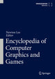 Book cover of: Encyclopedia of Computer Graphics and Games. By: Newton Lee