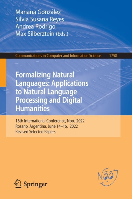 Book cover of: Formalizing Natural Languages: Applications to Natural Language Processing and Digital Humanities. By: Mariana González