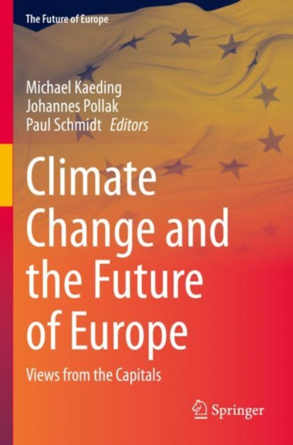 Book cover of: Climate Change and the Future of Europe. By: Michael Kaeding