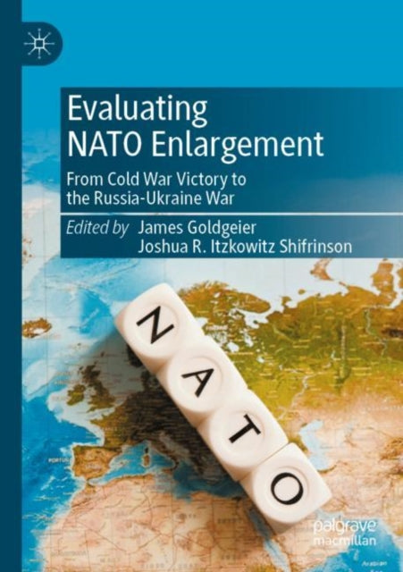 Book cover of: Evaluating NATO Enlargement. By: James Goldgeier