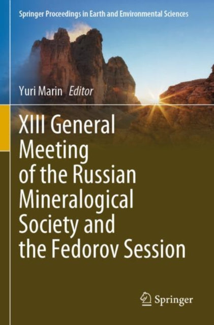 Book cover of: XIII General Meeting of the Russian Mineralogical Society and the Fedorov Session. By: Yuri Marin