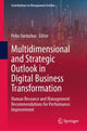 Book cover of: Multidimensional and Strategic Outlook in Digital Business Transformation. By: Pelin Vardarlıer