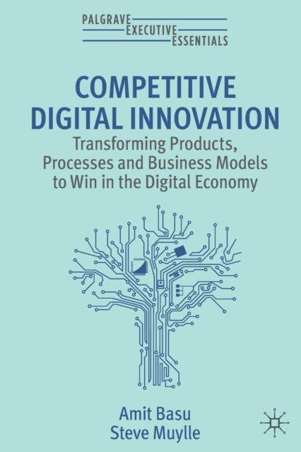 Book cover of: Competitive Digital Innovation. By: Amit Basu
