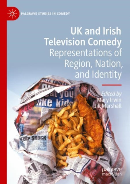 Book cover of: UK and Irish Television Comedy. By: Mary Irwin