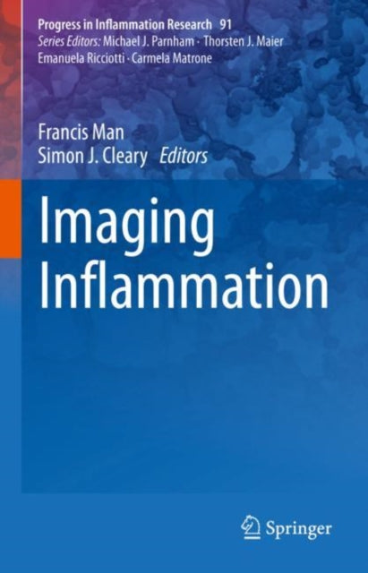 Book cover of: Imaging Inflammation. By: Francis Man
