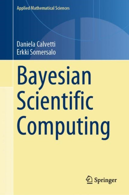 Book cover of: Bayesian Scientific Computing. By: Daniela Calvetti