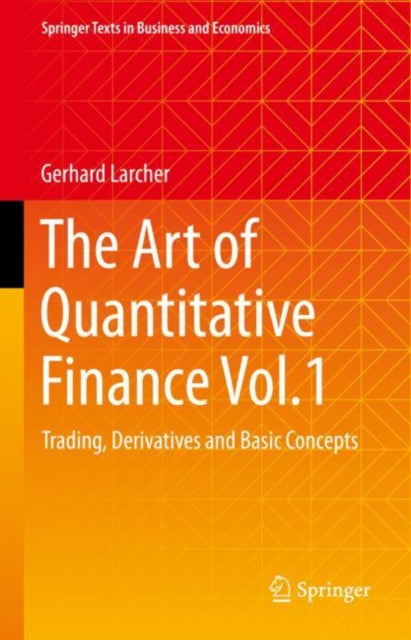 Book cover of: Art of Quantitative Finance Vol.1. By: Gerhard Larcher