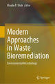 Book cover of: Modern Approaches in Waste Bioremediation. By: Maulin P. Shah