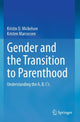 Book cover of: Gender and the Transition to Parenthood