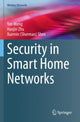 Book cover of: Security in Smart Home Networks. By: Yan Meng